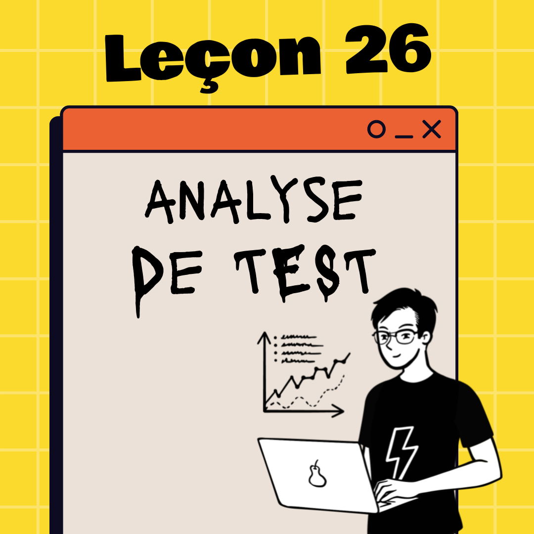 Leçon 26 - Analyse de test