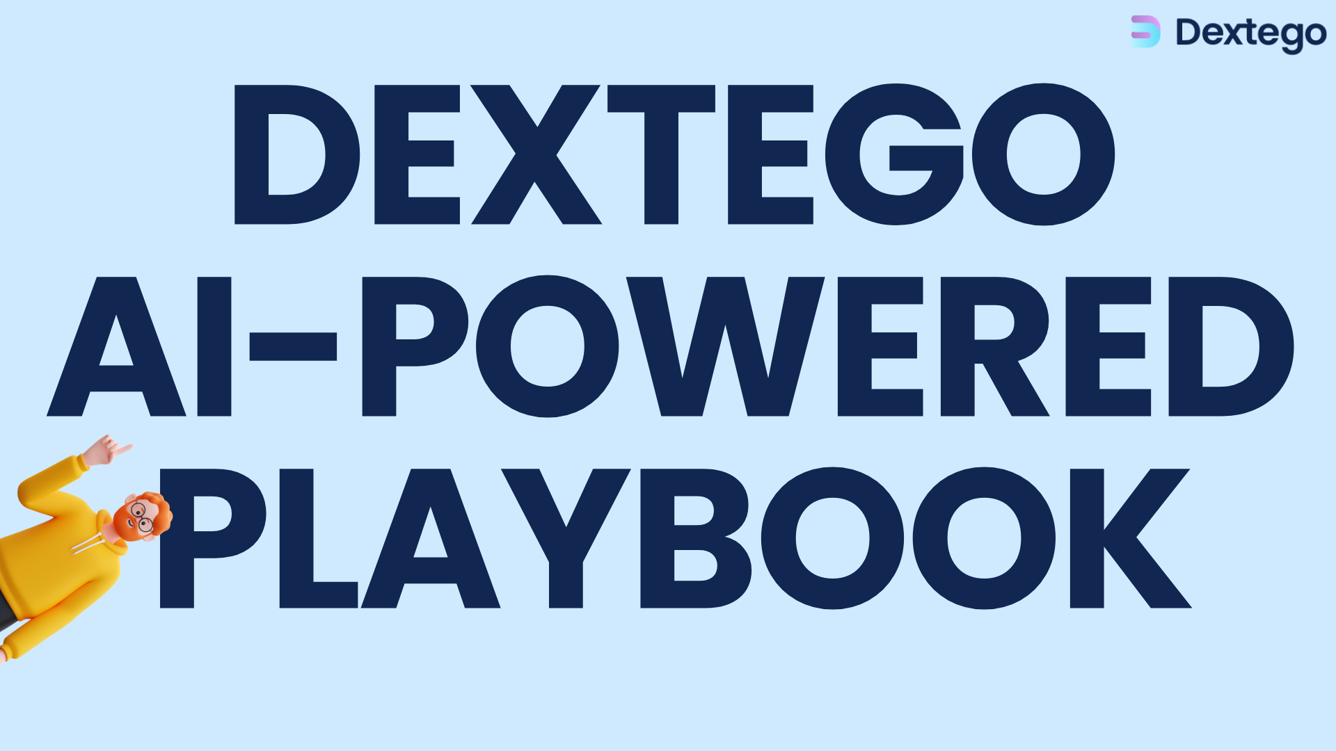 Thumbnail for: Dextego's AI Powered Playbooks