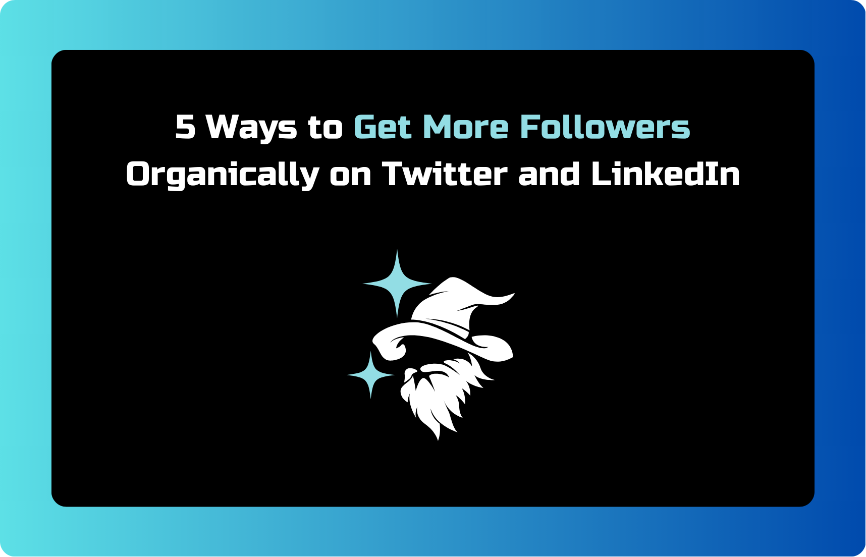 5 Ways to Get More Followers Organically Twitter