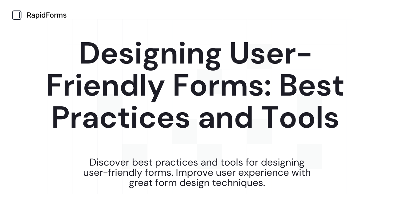 Thumbnail for: Designing User-Friendly Forms: Best Practices and Tools