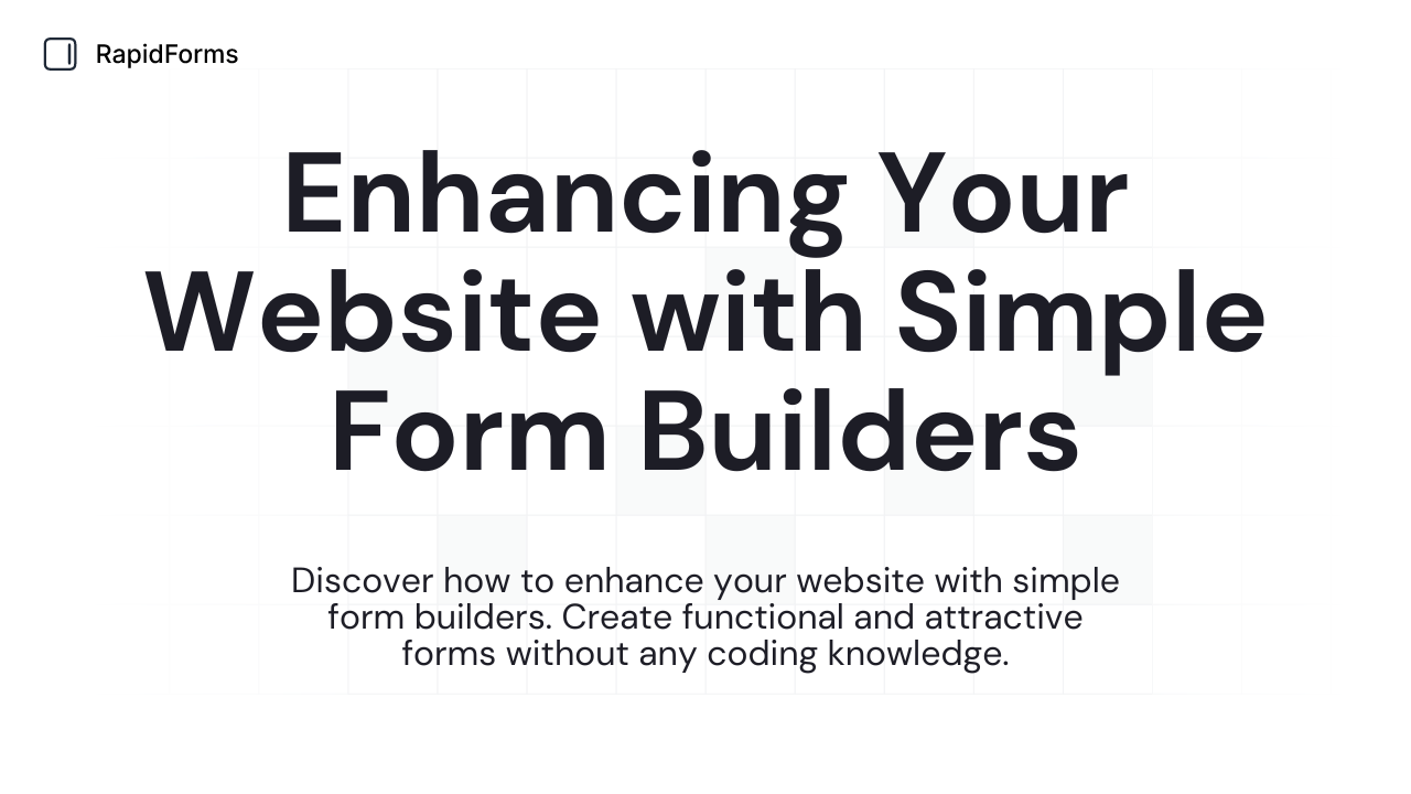 Enhancing Your Website with Simple Form Builders