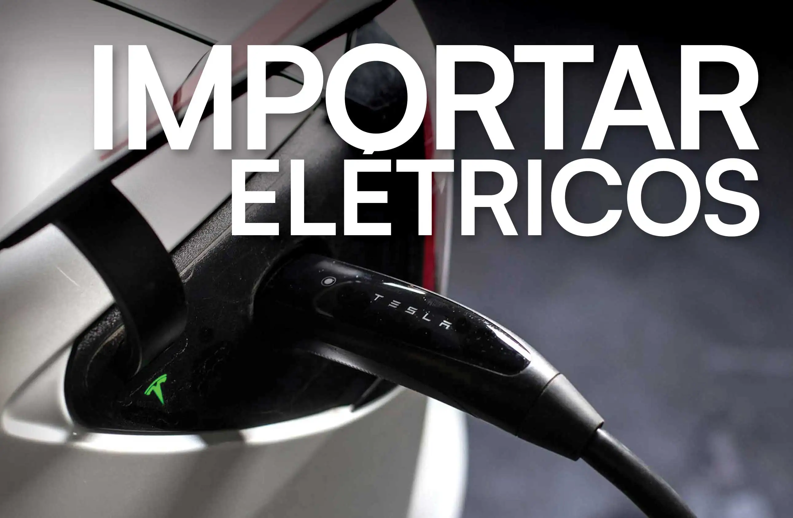 Cabo de carregamento ligado a um carro elétrico Tesla com o texto 'Importar Elétricos'