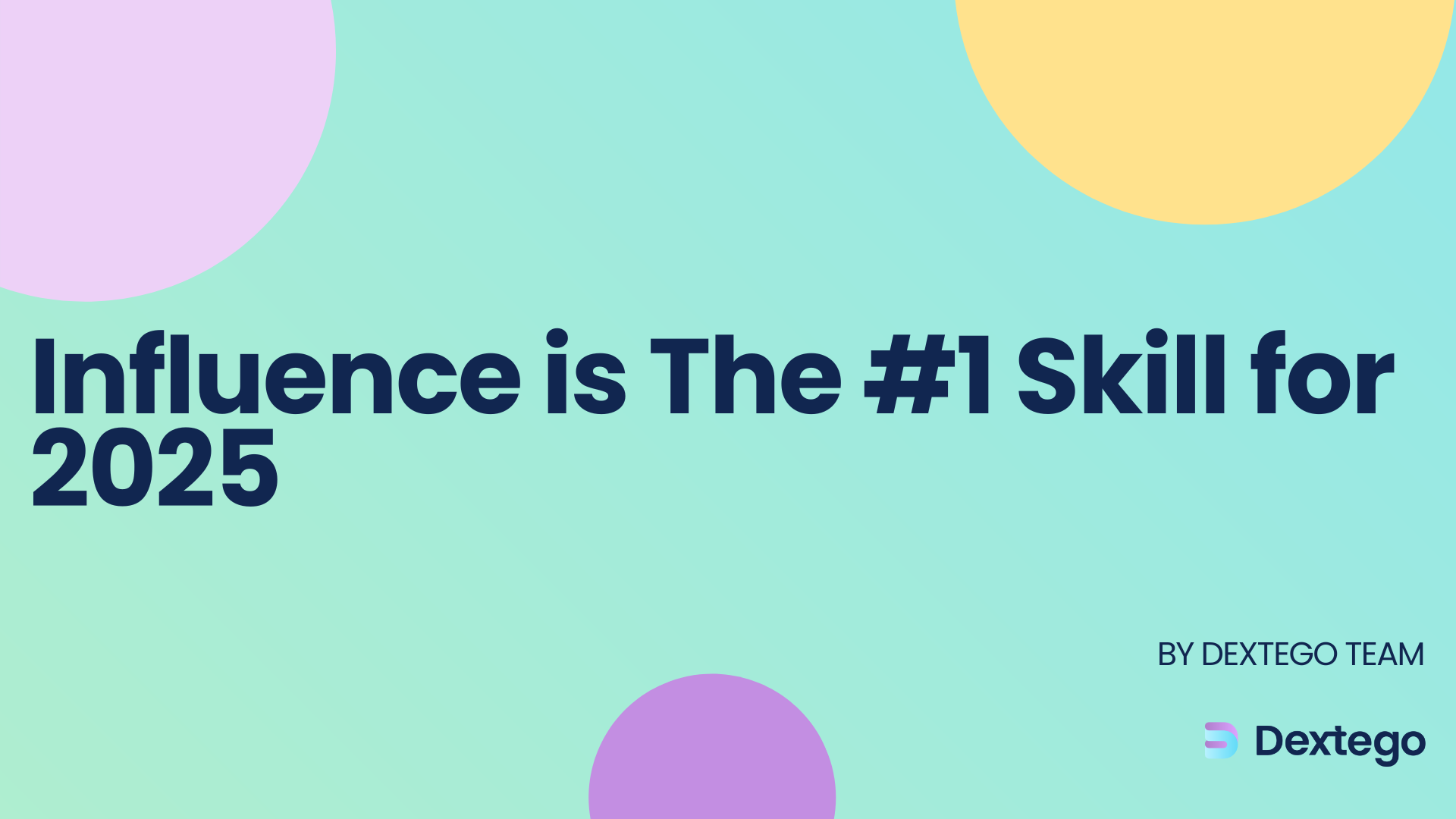 Thumbnail for: Influence: The #1 Skill for 2025