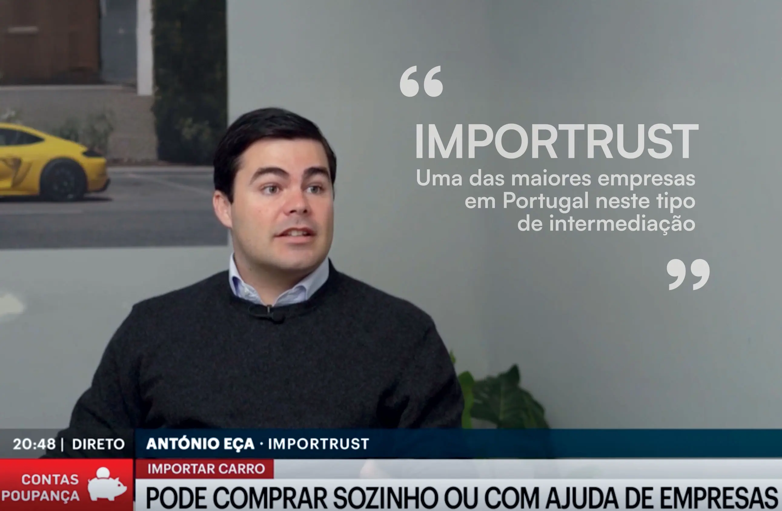 António Eça, cofundador da Importrust, entrevistado na rubrica Contas-Poupança da SIC Notícias