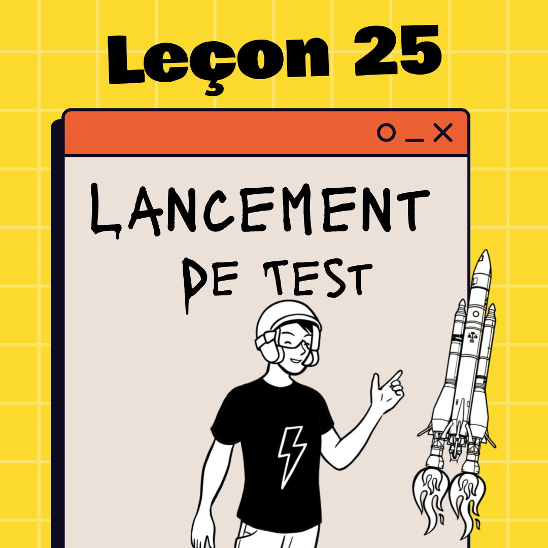 Leçon 25 - Lancement de test