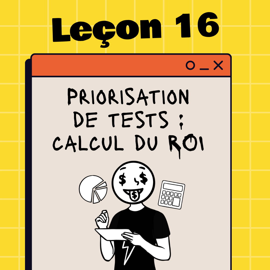 Priorisation de tests : Calcul ROI