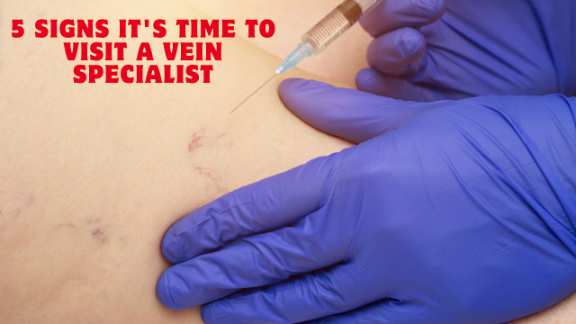 Thumbnail for: 5 Signs It's Time to Visit a Vein Specialist